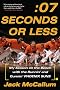 Seven Seconds or Less: My Season on the Bench with the Runnin' and Gunnin' Phoenix Suns Seven Seconds or Less: My Season on the Bench with the Runnin' and Gunnin' Phoenix Suns