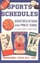 Sports Schedule Identification and Price Guide: Professional Teams 1870-2003