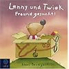 Lenny und Twiek - Freund gesucht!