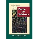 psyche and substance essays on homeopathy in the light of jungian psychology