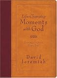 Life-Changing Moments with God: Praying Scripture Every Day (NKJV)