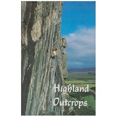 Highland Outcrops (Scottish Mountaineering Club Climbers' Guide)
