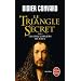 Le Triangle Secret, Tome 2 : Les Cinq Templiers de J�sus