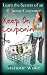 Keep On Couponin : Learn the Secrets of Saving Big Money with the Art of Couponing
