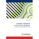 Complex Adaptive e-Commerce Systems: Analytical Tool and Evolution Processes