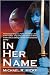 In Her Name