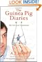 The Guinea Pig Diaries: My Life as an Experiment