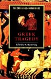 Buy : The Cambridge Companion to Greek Tragedy (Cambridge Companions to Literature)