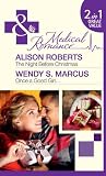 The Night Before Christmas Once a Good Girl... (Mills and Boon Medical)