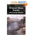 Oriental Ghost Stories (Wordsworth Mystery & Supernatural) (Tales of Mystery & the Supernatural)