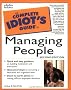 The Complete Idiot's Guide to Managing People