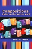 Compositions: Notes on the Written Word