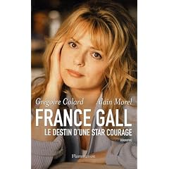 France Gall : Le destin d'une star courage