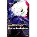 Vivre par tous les temps