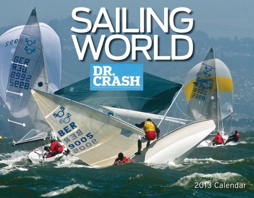 Sailing Word's Dr. Crash 2013 Calendar