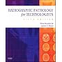 Radiographic Pathology for Technologists