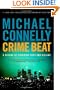 Crime Beat: A Decade of Covering Cops and Killers