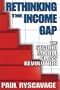 Rethinking the Income Gap: The Second Middle Class Revolution