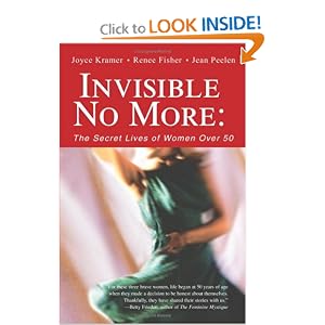 Invisible No More: The Secret Lives of Women Over 50