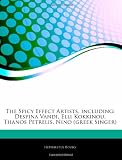 The Spicy Effect Artists, including: Despina Vandi, Elli Kokkinou, Thanos Petrelis, Nino (greek Singer)