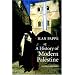 A History of Modern Palestine: One Land, Two Peoples