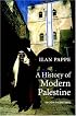 A History of Modern Palestine: One Land, Two Peoples