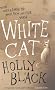 The White Cat (Curse Workers, Book 1)