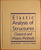 Elastic analysis of structures : classical and matrix methods