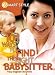 101 Ways to Find the Right Babysitter