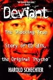 Deviant: True Story of Ed Gein, the Original Psycho