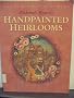 Handpainted Heirlooms (Milner Craft Series)