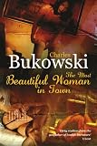 The Most Beautiful Woman in Town: And other Stories