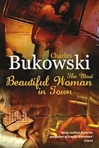 The Most Beautiful Woman in Town: And other Stories