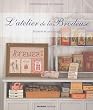 L'atelier de la brodeuse : Broderie et cartonnage