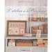 L'atelier de la brodeuse : Broderie et cartonnage