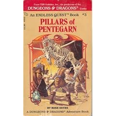 Pillars of Pentegarn (An Endless Quest, Book 3 A Dungeons & Dragons Adventure Book) by Rose Estes, Larry Elmore and Harry J. Quinn