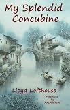 My Splendid Concubine (Concubine Saga)
