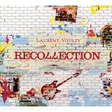 Laurent Voulzy -  Recollection