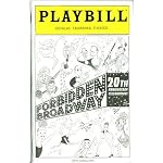 FORBIDDEN BROADWAY PLAYBILL -- 20th Anniv. 2003. Vol. 119, No. 3. Douglas Fairbanks Theater, NYC. Article on Al Hirschfeld with Hirschfeld illustrations. (PLAYBILL, Voolume 119) book cover