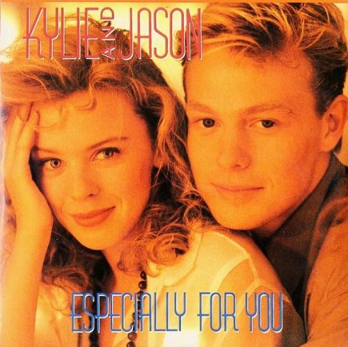 Kylie Minogue & Jason Donovan - Especially For You (Single Version) Lyrics - Zortam Music