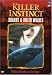 Killer Instincts: Sharks and Killer Whales