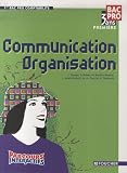 Communication Organisation 1re Bac Pro Comptabilit�