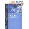 Work and Motivation (Jossey-Bass Classics)