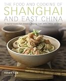 Food & Cooking of Shanghai & East China Food & Cooking of Shanghai & East China