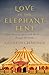 Love in the Elephant Tent: How Running Away with the Circus Brought Me Home