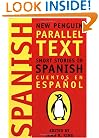 Short Stories in Spanish: New Penguin Parallel Text (New Penguin Parallel Texts) (Spanish and English Edition)