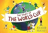 The story of the World Cup