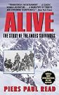 Alive: The Story Of The Andes Survivors (Turtleback School & Library Binding Edition)