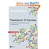 Praxisbuch IT-Karriere: Berufsorientierung, Karriereplanung und Bewerbung
