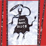 Black Magic Disco: Live
